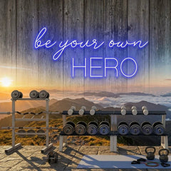 Be Your Own Hero Led Neon Sign Light