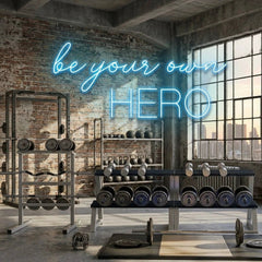 Be Your Own Hero Led Neon Sign Light