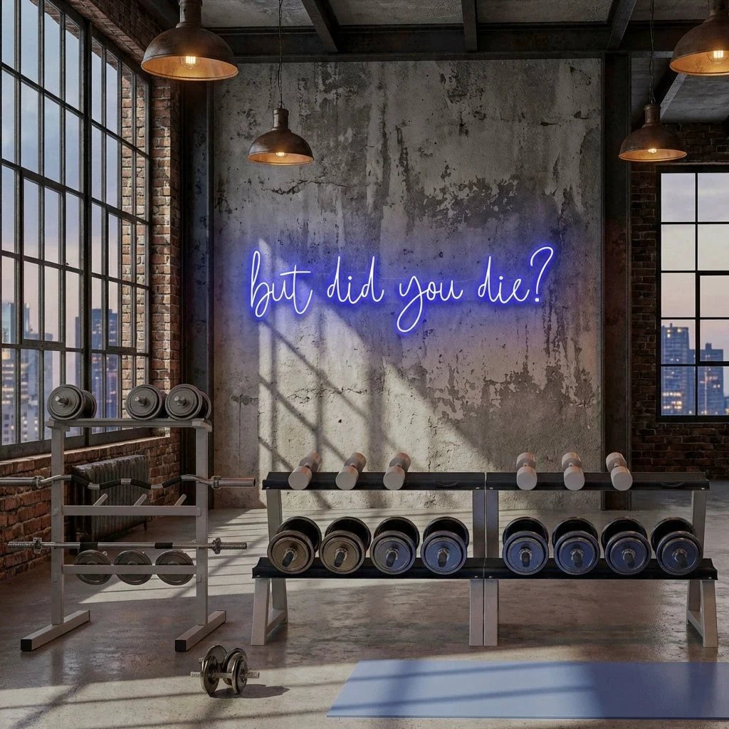 But Did You Die Led Neon Sign Light