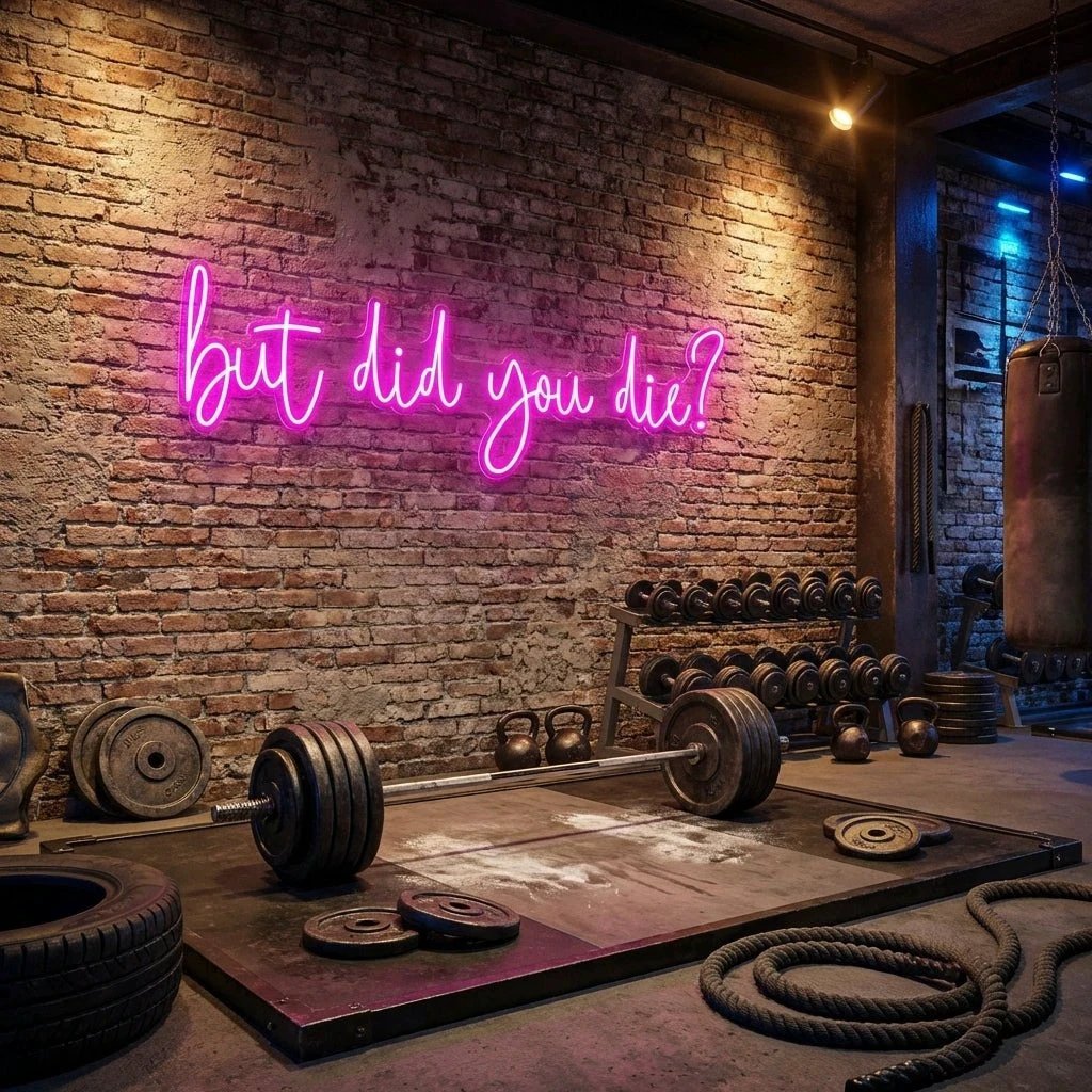 But Did You Die Led Neon Sign Light