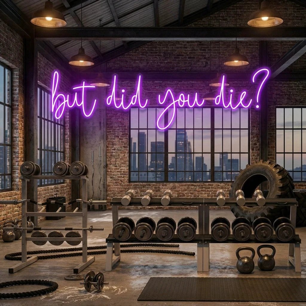 But Did You Die Led Neon Sign Light