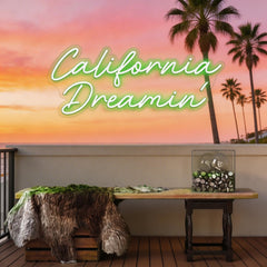 California Dreaming Neon Sign