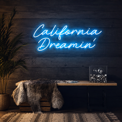 California Dreaming Neon Sign