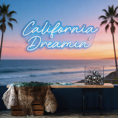 California Dreaming Neon Sign