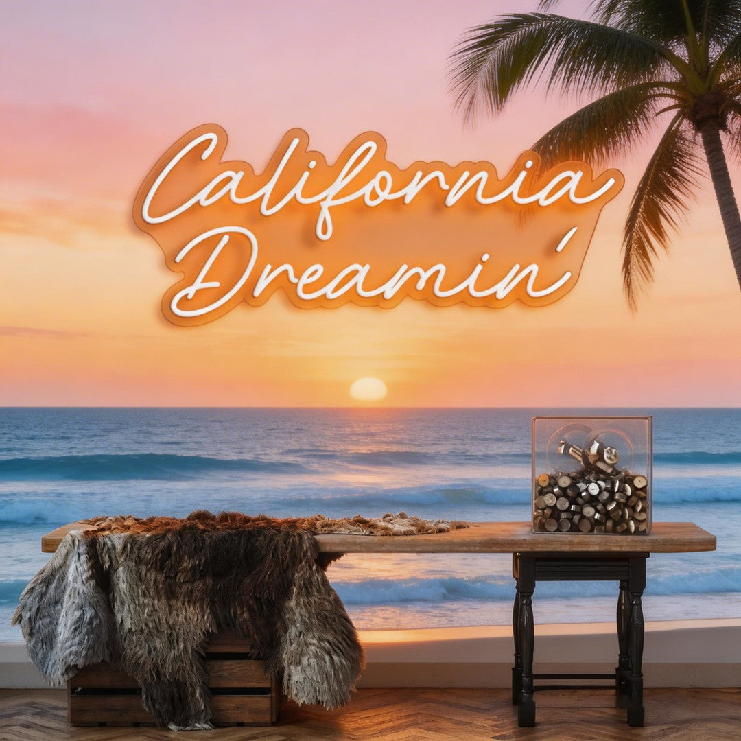 California Dreaming Neon Sign