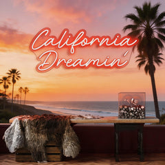 California Dreaming Neon Sign