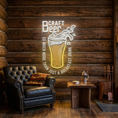 Craft Beer Is More Than A Breakfast Drink LED Neon Sign Light Pop Art