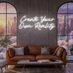 Create Your Own Reality Led Neon Sign Light