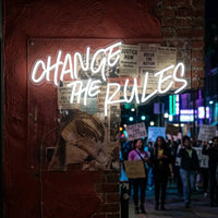 Rebelious Change The Rule Collapse Art LED Neon Sign Light Pop Art