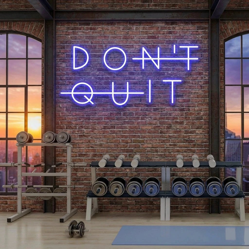 Dont Quit (Do It) Led Neon Sign Light
