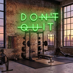 Dont Quit (Do It) Led Neon Sign Light