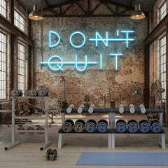 Dont Quit (Do It) Led Neon Sign Light