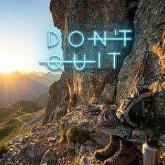 Dont Quit (Do It) Led Neon Sign Light