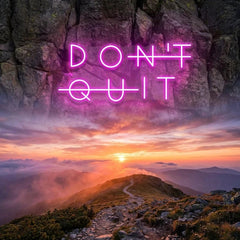 Dont Quit (Do It) Led Neon Sign Light