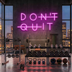 Dont Quit (Do It) Led Neon Sign Light