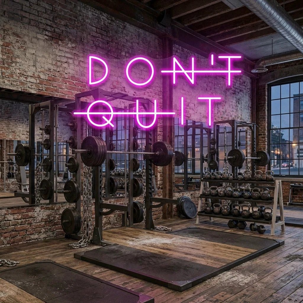 Dont Quit (Do It) Led Neon Sign Light
