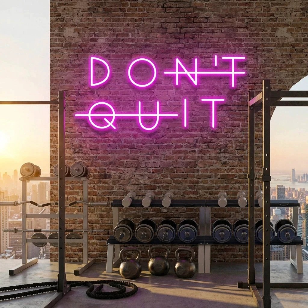 Dont Quit (Do It) Led Neon Sign Light