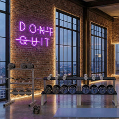 Dont Quit (Do It) Led Neon Sign Light
