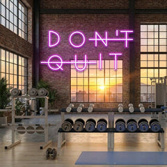 Dont Quit (Do It) Led Neon Sign Light