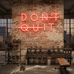 Dont Quit (Do It) Led Neon Sign Light