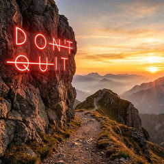 Dont Quit (Do It) Led Neon Sign Light