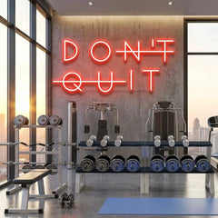 Dont Quit (Do It) Led Neon Sign Light
