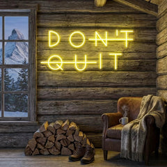 Dont Quit (Do It) Led Neon Sign Light