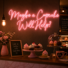 Custom Neon: Maybe a Cupcake...