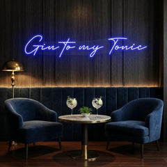 Gin to My Tonic Led Neon Sign Light