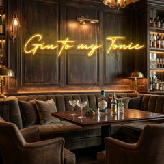 Gin to My Tonic Led Neon Sign Light