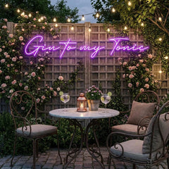 Gin to My Tonic Led Neon Sign Light
