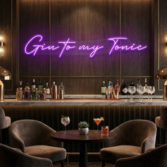 Gin to My Tonic Led Neon Sign Light