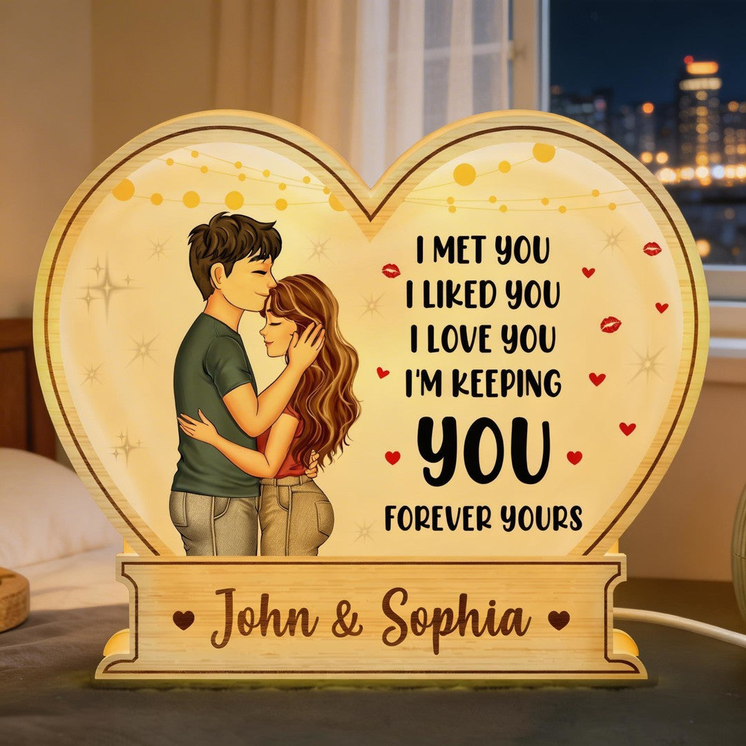 I Met You I Liked You I'm Keeping You - Personalized Light Box