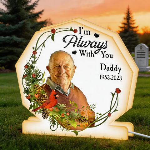 I'm Always With You Memorial Light - Personalized Photo Light Box