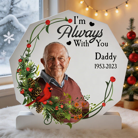 I'm Always With You Memorial Light - Personalized Photo Light Box