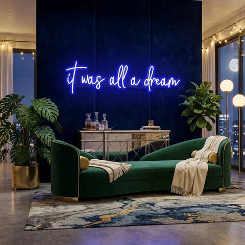 It Was All A Dream 1 Led Neon Sign Light