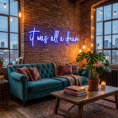It Was All A Dream 1 Led Neon Sign Light