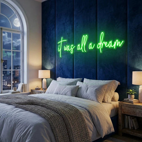 It Was All A Dream 1 Led Neon Sign Light