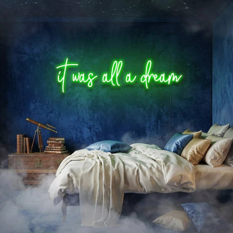 It Was All A Dream 1 Led Neon Sign Light