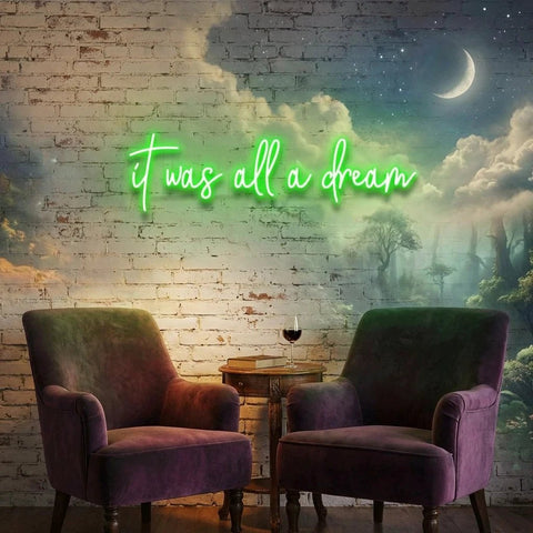 It Was All A Dream 1 Led Neon Sign Light