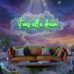 It Was All A Dream 1 Led Neon Sign Light