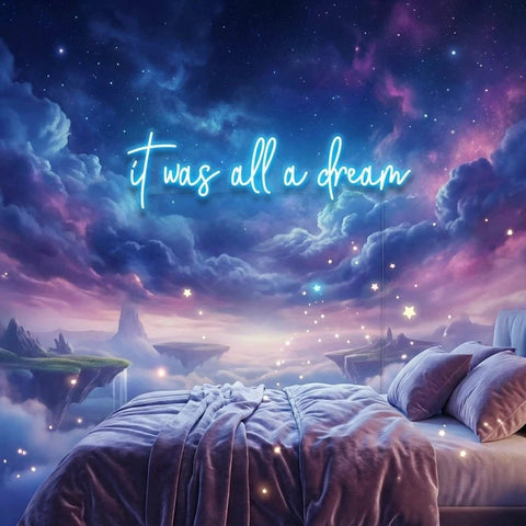 It Was All A Dream 1 Led Neon Sign Light