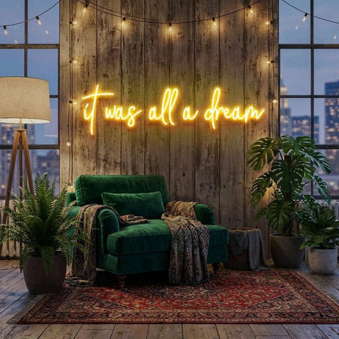 It Was All A Dream 1 Led Neon Sign Light