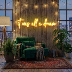 It Was All A Dream 1 Led Neon Sign Light