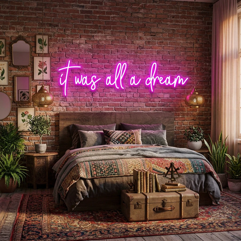 It Was All A Dream 1 Led Neon Sign Light