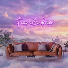 It Was All A Dream 1 Led Neon Sign Light