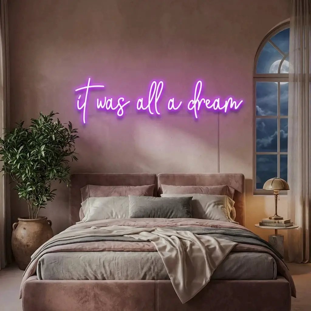 It Was All A Dream 1 Led Neon Sign Light