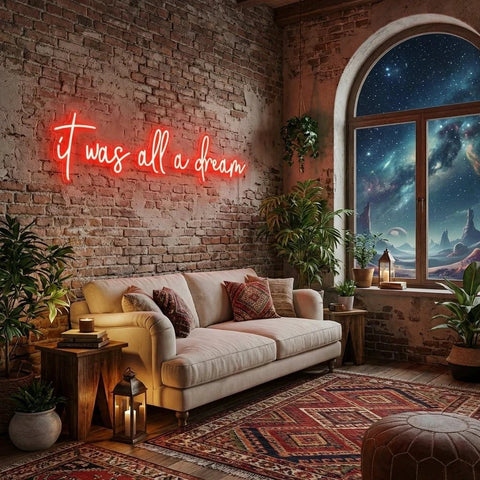 It Was All A Dream 1 Led Neon Sign Light