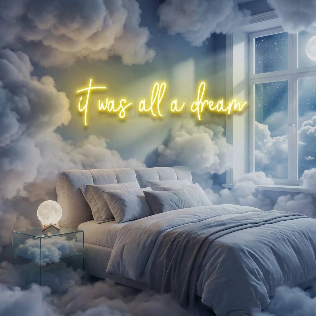 It Was All A Dream 1 Led Neon Sign Light