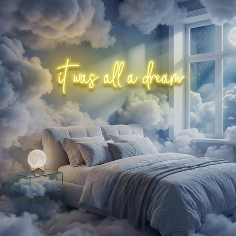 It Was All A Dream 1 Led Neon Sign Light